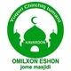 OMILXON ESHON jome masjidi