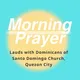 Morning Prayer (Lauds) with Dominicans of Santo Domingo