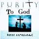 ቅድስና ለእግዚአብሔር (Purity to God)