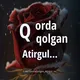 QORDA QOLGAN ATIRGUL