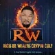 Rich or Wealth Crypto Cult