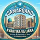 Samarqand kvartira va ijaraga uylar