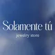 SOLAMENTE TÚ