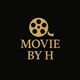 Movie By H 🍿