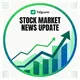 STOCK MARKET NEWS UPDATE
