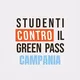 STUDENTI CONTRO IL GREEN PASS - CAMPANIA