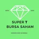 💎SuperT- Bursa Saham 💎