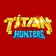 Titan Hunters - PT BR 🇵🇹🇧🇷