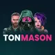 TON MASON | МЛМ 5.0