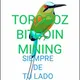 🇸🇻🇸🇻TOROGOZ BITCOIN MINING EL SALVADOR🇸🇻🇸🇻