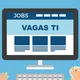 Vagas TI - Brasília