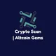Crypto Scan | Altcoin Gems 💎 - Анализ альткоинов & крипто проектов