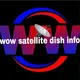 WOW sattalite dish & ICT info hawassa📡 የሳተላይት ዲሽ መረጃ ሀዋሳ