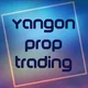 Yangon💎Prop💍Trading